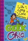 Image for Geek chic  : the Zoey zone