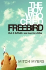 Image for The Boy Who Cried &quot;Freebird&quot;