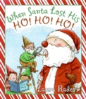 Image for When Santa Lost His Ho! Ho! Ho!
