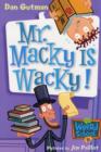 Image for My Weird School #15 Mr Macky Is Wacky