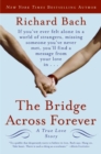 Image for The Bridge Across Forever : A True Love Story