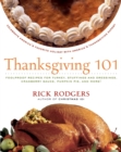 Image for Thanksgiving 101 : Celebrate America&#39;s Favorite Holiday with America&#39;s Thanksgiving Expert