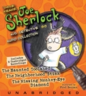 Image for Joe Sherlock, Kid Detective CD Audio Collection : Case 000001:The Haunted Toolshed,Case 000002:The Neighborhood Stink,Case 000003:The Missing Monkey-Eye Diamond