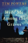 Image for Hide Me Among the Graves