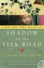 Image for Shadow of the Silk Road