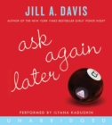 Image for Ask Again Later CD : A Novel