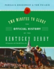 Image for Two Minutes to Glory : The Official History of the Kentucky Derby
