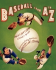Image for Baseball from A to Z