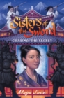 Image for Sisters of the Sword 2: Chasing the Secret