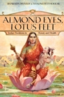 Image for Almond eyes, lotus feet  : Indian traditions in beauty and health