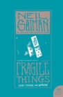 Image for Fragile things  : short fictions and wonders