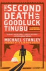 Image for The Second Death of Goodluck Tinubu : A Detective Kubu Mystery
