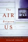Image for The Air Between Us