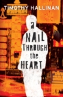 Image for A Nail Through the Heart