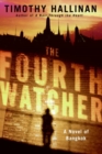Image for The Fourth Watcher : A Novel of Bangkok