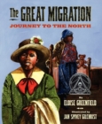 Image for The Great Migration : Journey to the North