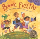 Image for Book Fiesta! : Celebrate Children&#39;s Day/Book Day; Celebremos El dia de los ninos/El dia de los libros (Bilingual Spanish-English)