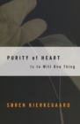 Image for Purity of Heart is to Will One Thing