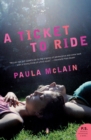 Image for A Ticket to Ride : A Novel