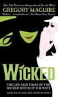 Image for Wicked : The Life and Times of the Wicked Witch of the West