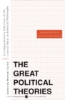 Image for Great Political Theories V.1 : A Comprehensive Selection of the Crucial Ideas in Political Philosophy from the Greeks to the Enlightenment