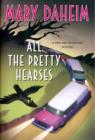Image for All the Pretty Hearses