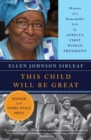 Image for This child will be great  : memoir of a remarkable life by Africa&#39;s first woman president