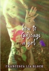 Image for How to (Un)cage a Girl