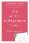 Image for Life on the Refrigerator Door : Notes Between a Mother and Daughter, a novel
