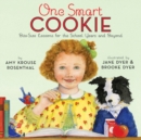 Image for One Smart Cookie : Bite-Size Lessons for the School Years and Beyond