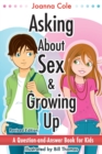 Image for Asking about sex & growing up  : a question-and-answer book for kids