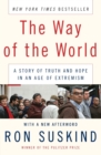 Image for The Way of the World : A Story of Truth and Hope in an Age of Extremism