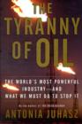 Image for The Tyranny of Oil