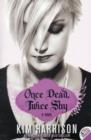 Image for Once dead, twice shy  : a novel