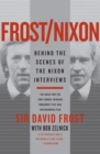 Image for Frost/Nixon : Behind the Scenes of the Nixon Interviews