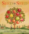 Image for Seed by Seed : The Legend and Legacy of John &quot;Appleseed&quot; Anniversary