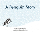 Image for A Penguin Story