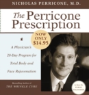Image for The Perricone Prescription Low Price CD : A Physician&#39;s 28-Day Program for Total Body and Face Rejuvenation