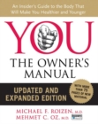 Image for YOU: The Owner&#39;s Manual, Updated and Expanded Edition