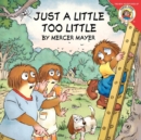 Image for Little Critter: Just a Little Too Little