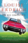 Image for The red convertible  : selected and new stories, 1978-2008