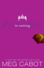 Image for The Princess Diaries, Volume IV: Princess in Waiting