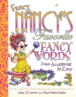 Image for Fancy Nancy&#39;s Favorite Fancy Words