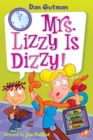 Image for My Weird School Daze #9: Mrs. Lizzy Is Dizzy!