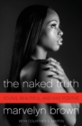 Image for The Naked Truth : Young, Beautiful, and (HIV) Positive