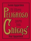 Image for El Libro Peligroso para los Chicos