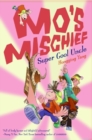 Image for Mo&#39;s Mischief: Super Cool Uncle