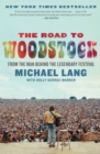 The road to Woodstock - Lang, Michael