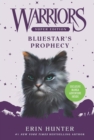Image for Warriors Super Edition: Bluestar&#39;s Prophecy
