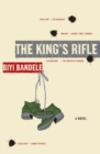 Image for The King&#39;s Rifle : A Novel